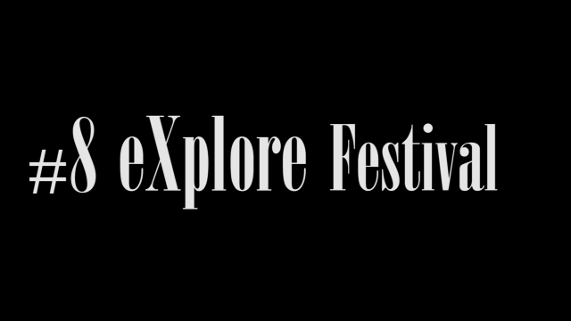 #8 eXplore Festival 2013